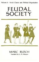 Feudal Society, Volume 2