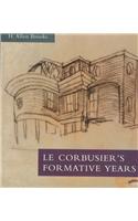 Le Corbusier's Formative Years