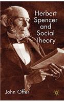 Herbert Spencer and Social Theory