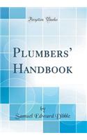 Plumbers' Handbook (Classic Reprint)