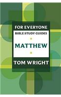 For Everyone Bible Study Guide: Matthew: Matthew(NT for Everyone: Bible Study Guide)