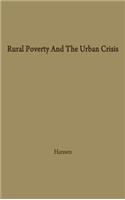 Rural Poverty and the Urban Crisis