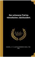 schwarze Tod im vierzehnten Jahrhundert.