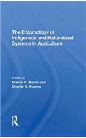 The Entomology of Indigenous and Naturalized Systems in Agriculture