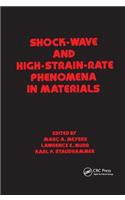 Shock Wave and High-Strain-Rate Phenomena in Materials