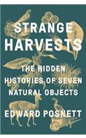 Strange Harvests