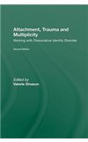 Attachment, Trauma and Multiplicity