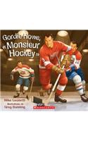 Gordie Howe, ? Monsieur Hockey ?