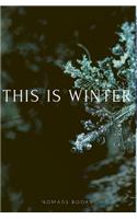 This is winter