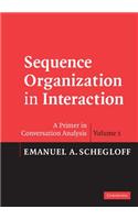 Sequence Organization in Interaction