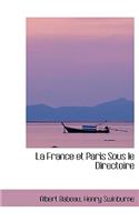 La France Et Paris Sous Le Directoire