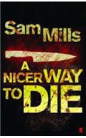 Nicer Way to Die