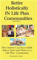 Retire Holistically in Life Plan Communities