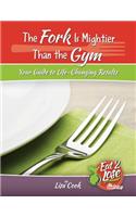 Fork Is Mightier Than the Gym