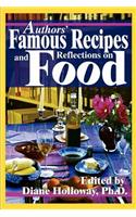 Authors' Famous Recipes and Reflections on Food