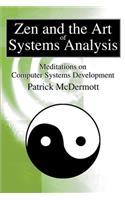 Zen and the Art of Systems Analysis