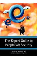 Expert Guide to PeopleSoft Security