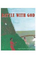 Battle With God