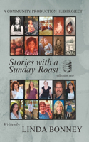 Stories with a Sunday Roast