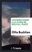 Contribuciones a la Flora de Bolivia
