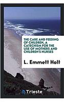 THE CARE AND FEEDING OF CHILDREN, A CATE