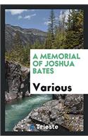 Memorial of Joshua Bates