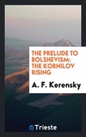 The Prelude to Bolshevism