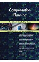 Compensation Planning The Ultimate Step-By-Step Guide