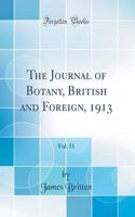 The Journal of Botany, British and Foreign, 1913, Vol. 51 (Classic Reprint)
