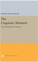 The Linguistic Moment