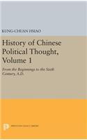 History of Chinese Political Thought, Volume 1