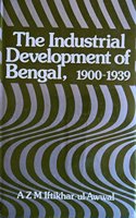 Industrial Development of Bengal, 1900-39 Hardcover â€“ 1 December 1982