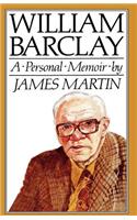 William Barclay: A Personal Memoir(English)