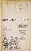 Now We Are Sixty: 20th Anniversary Edition(English)