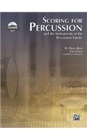 Scoring for Percussion: And the Instruments of the Percussion Family [With CDROM]