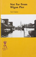 Not Far from Wigan Pier