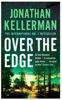 Over the Edge (Alex Delaware series, Book 3): A compulsive psychological thriller(Alex Delaware)