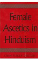 Female Ascetics in Hinduism