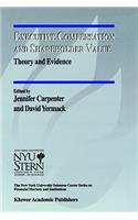 Executive Compensation and Shareholder Value