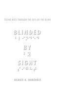Blinded by Sight