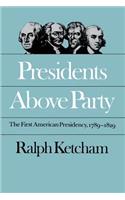 Presidents Above Party