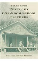 Tales from Kentucky One-Room School Teachers