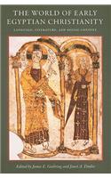 The World of Early Egyptian Christianity