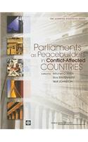 Parliaments as Peacebuilders in Conflict-Affected Countries