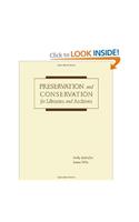 Preservation and Conservation for Libraries and Archives