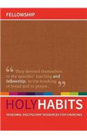 Holy Habits: Fellowship