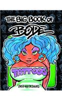 The Big Book of Bode Tattoos