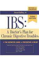 Ibs: A Doctor's Plan for Chronic Digestive Troubles