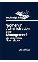 Women in Administration and Management: An Information Sourcebook