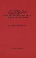 Handbook of Photon Interaction Coefficients in Radioisotope-Excited X-Ray Fluorescence Analysis